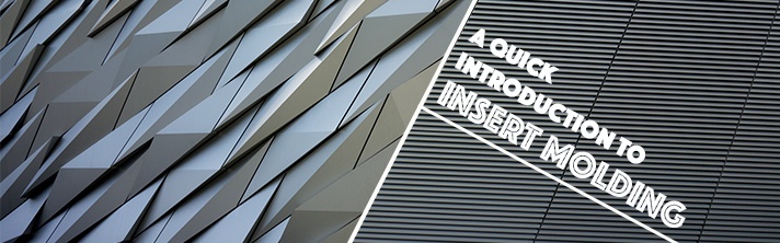 A quick Introduction to Insert Molding